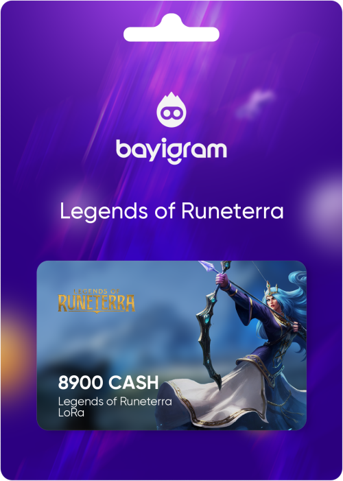 Legends of Runeterra LoRa 8900 Cash Satın Al