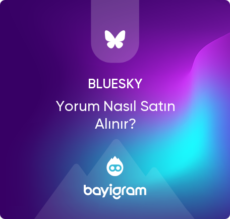 BlueSky Yorum Nasıl Satın Alınır?