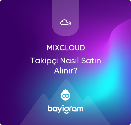 Mixcloud Takipçi Nasıl Satın Alınır?