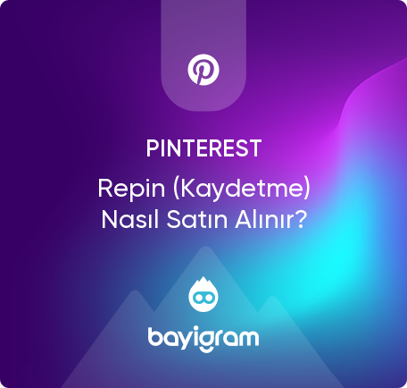 Pinterest Repin (Kaydetme) Nasıl Satın Alınır?