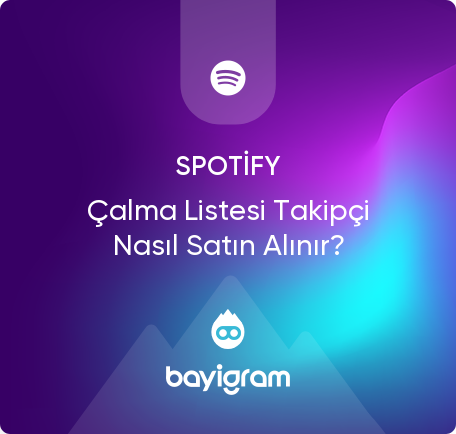 Spotify Çalma Listesi Takipçi Nasıl Satın Alınır?