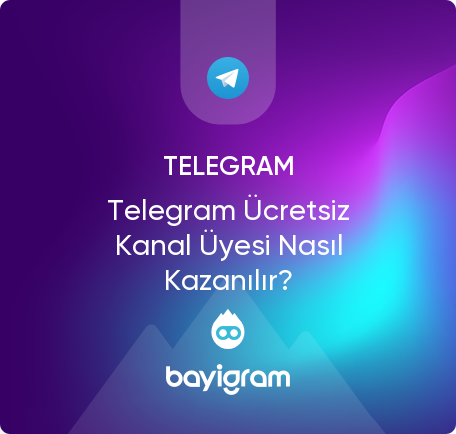 Telegram Ücretsiz Kanal Üyesi
