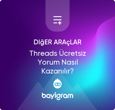 Threads Ücretsiz Yorum
