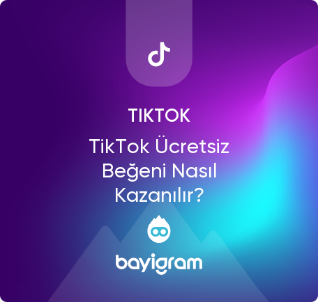 TikTok Ücretsiz Beğeni