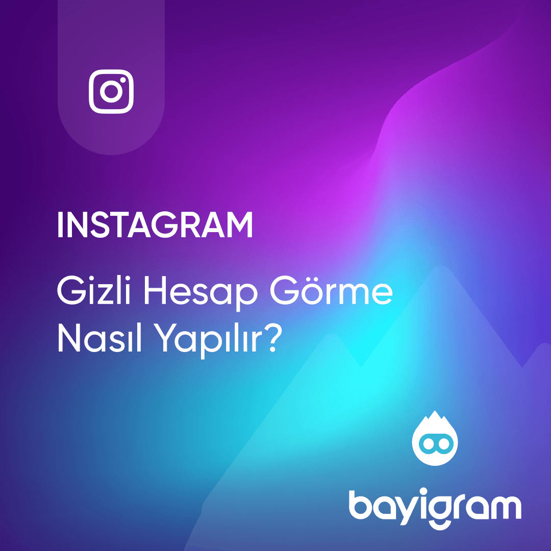 Instagram Gizli Hesap Görme Nasıl Yapılır?