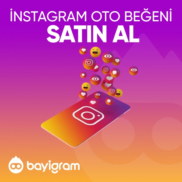 instagram oto beğeni satın al