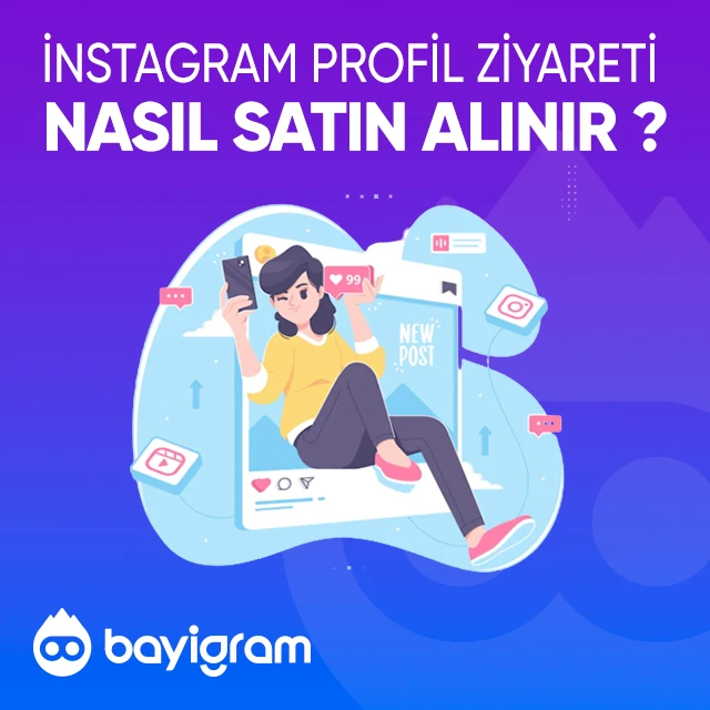 Instagram Profil Ziyareti  Nasıl Satın Alınır?