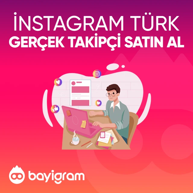 instagram türk gerçek takipçi satın al