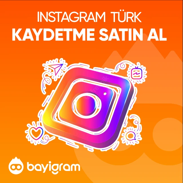 instagram türk kaydetme satın al