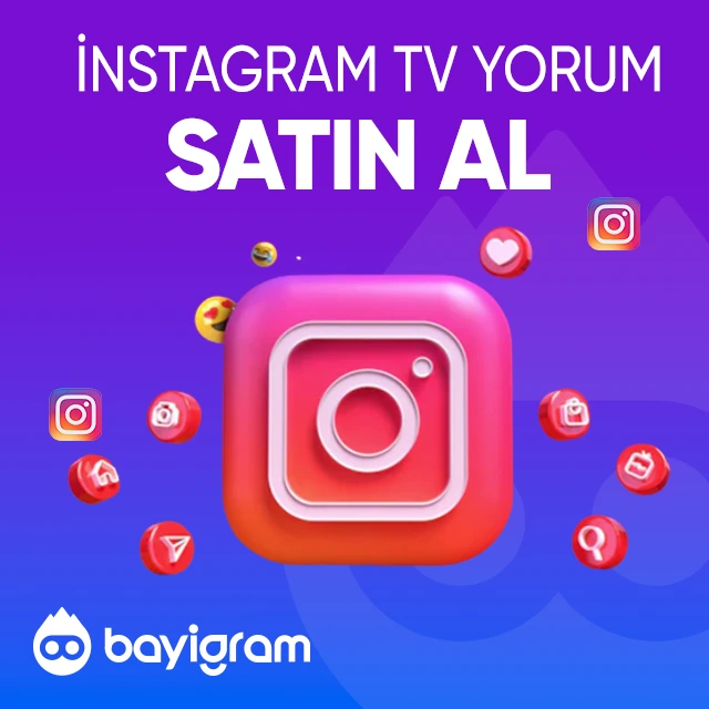 instagram tv yorum satın al