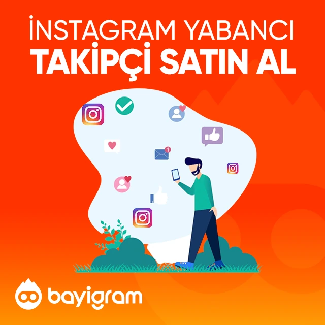 instagram yabancı takipçi satın al