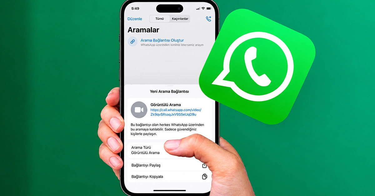 WhatsApp arama bağlantısı nasıl oluşturulur ve paylaşılır?