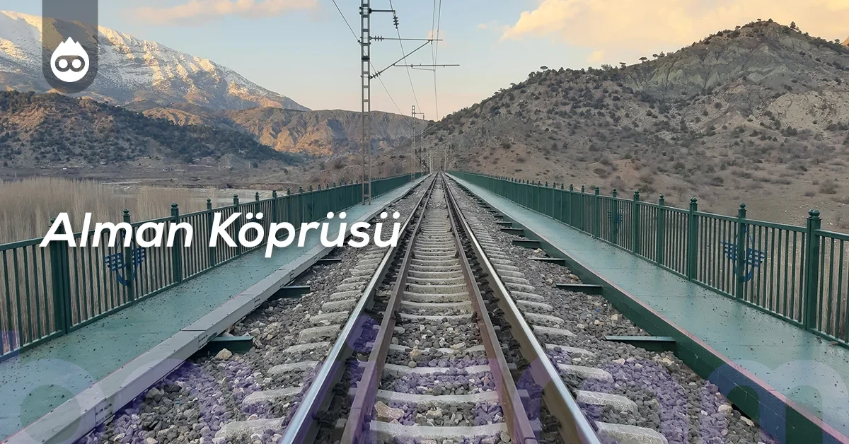 Adıyaman Gezilecek Yerler Alman Köprüsü