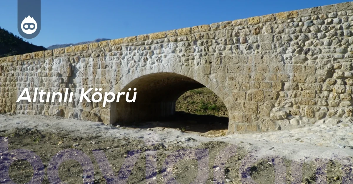 Adıyaman Gezilecek Yerler Altınlı Köprü