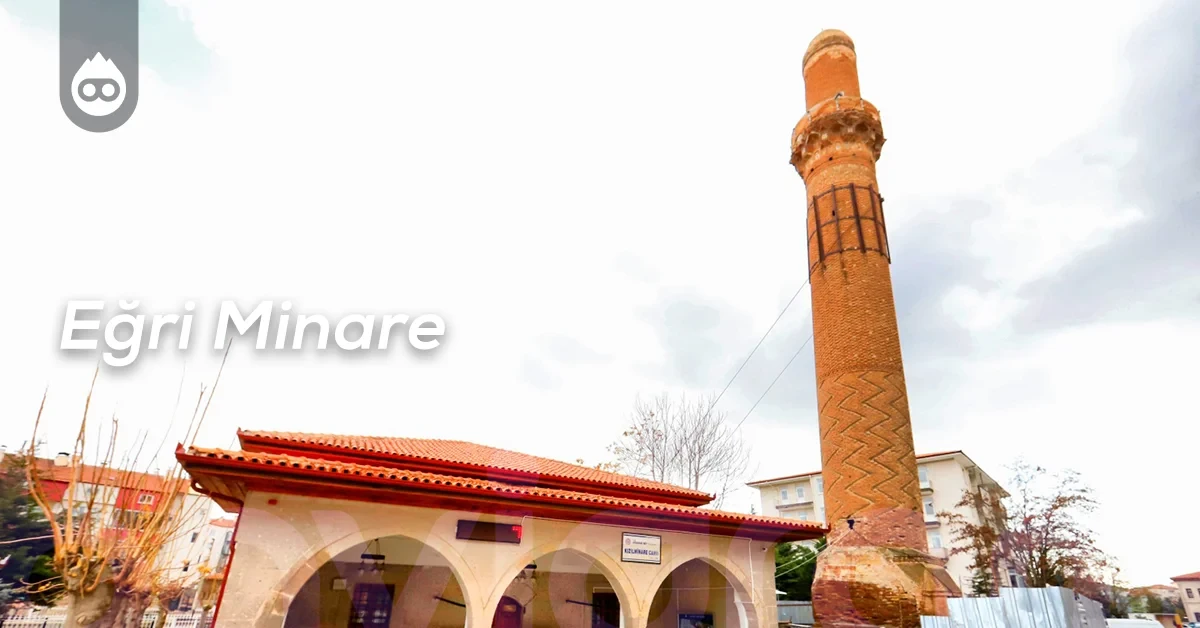 Aksaray Gezilecek Yerler Eğri Minare