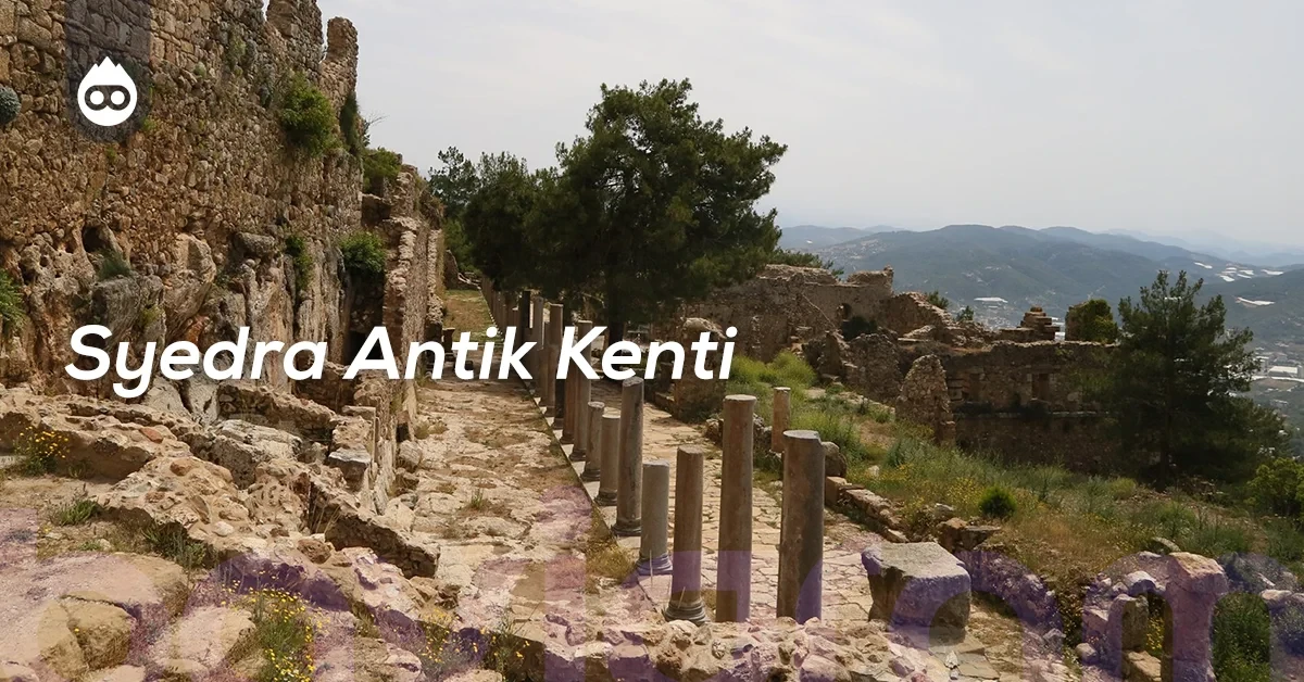Alanya Gezilecek Yerler Syedra Antik Kenti