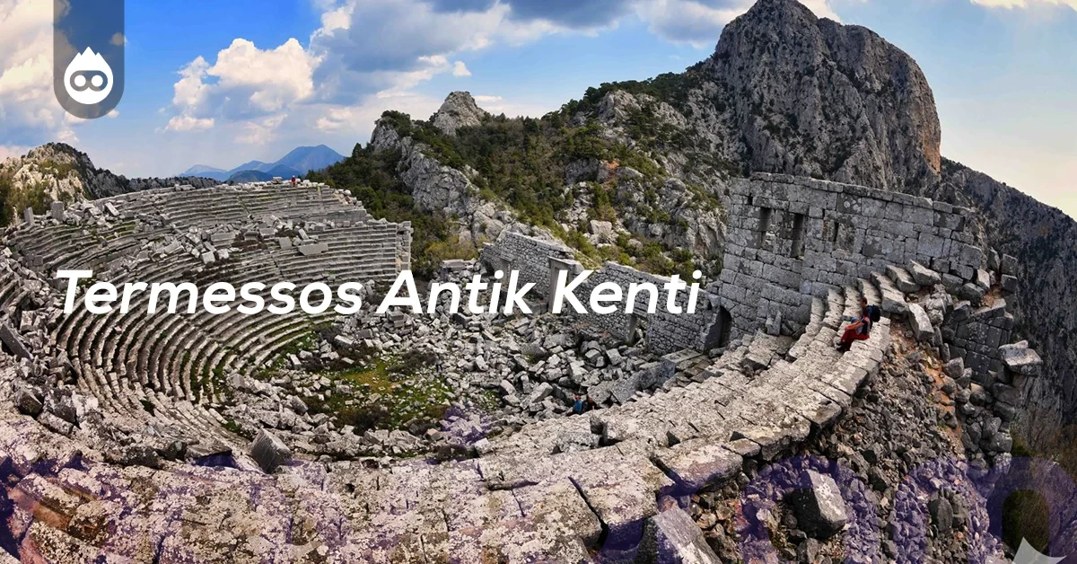 Antalya Gezilecek Yerler Termessos Antik Kenti