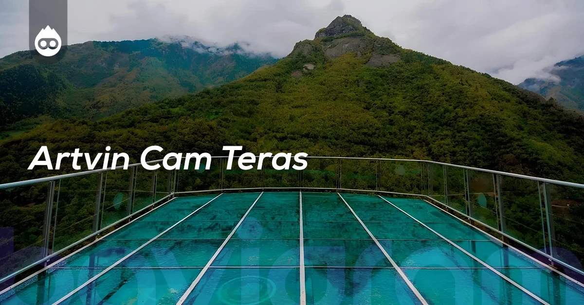 Artvin Gezilecek Yerler Artvin Cam Teras