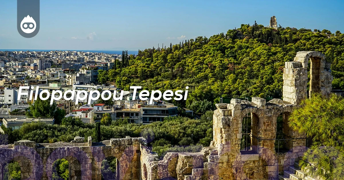 Atina Gezilecek Yerler Filopappou Tepesi