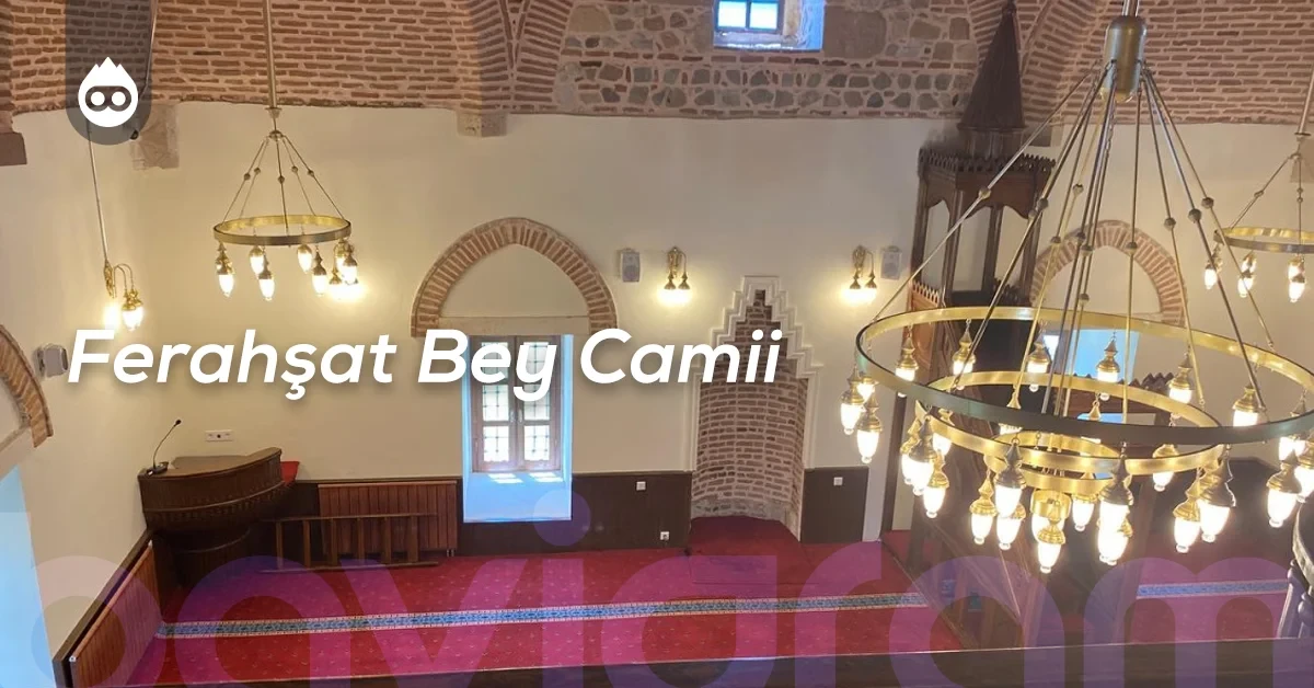 Bayburt Gezilecek Yerler Ferahşat Bey Camii
