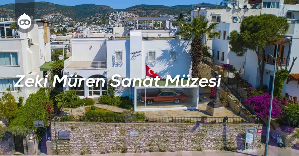 Bodrum Gezilecek Yerler Zeki Müren Sanat Müzesi