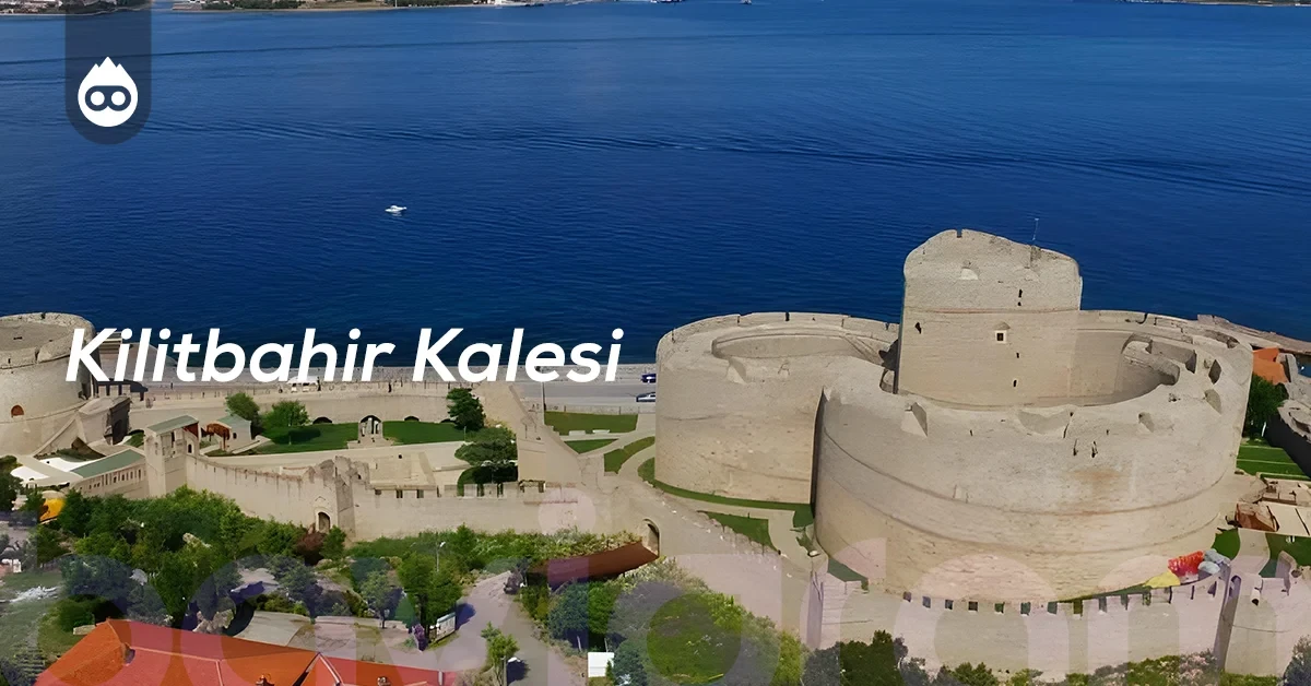 Çanakkale Gezilecek Yerler Kilitbahir Kalesi
