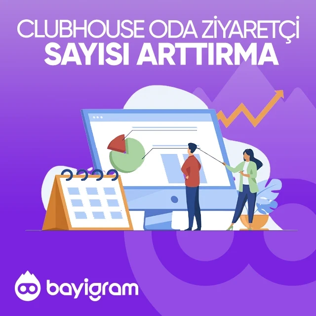 clubhouse oda ziyaretçi sayısı arttırma