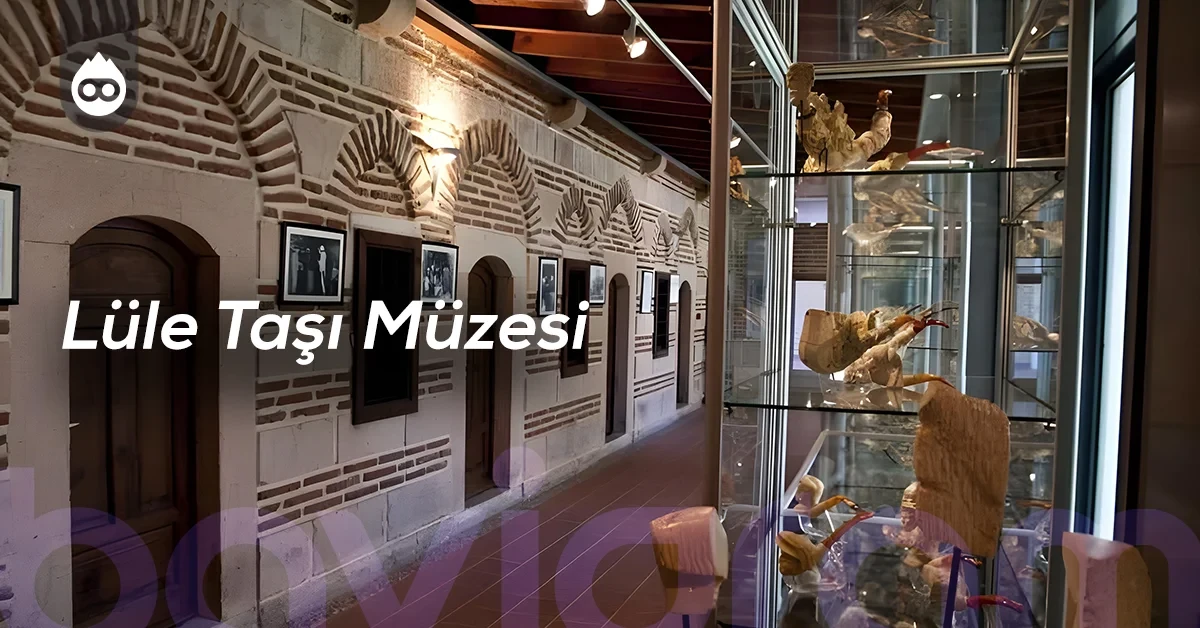 Eskişehir Gezilecek Yerler Lüle Taşı Müzesi