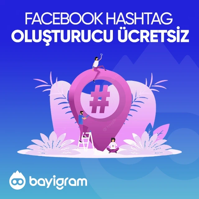 facebook hashtag oluşturucu ücretsiz