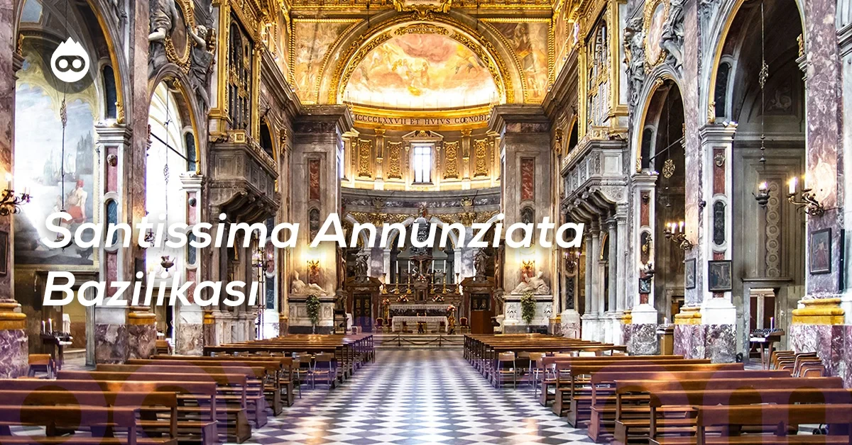 Floransa Gezilecek Yerler Santissima Annunziata Bazilikası