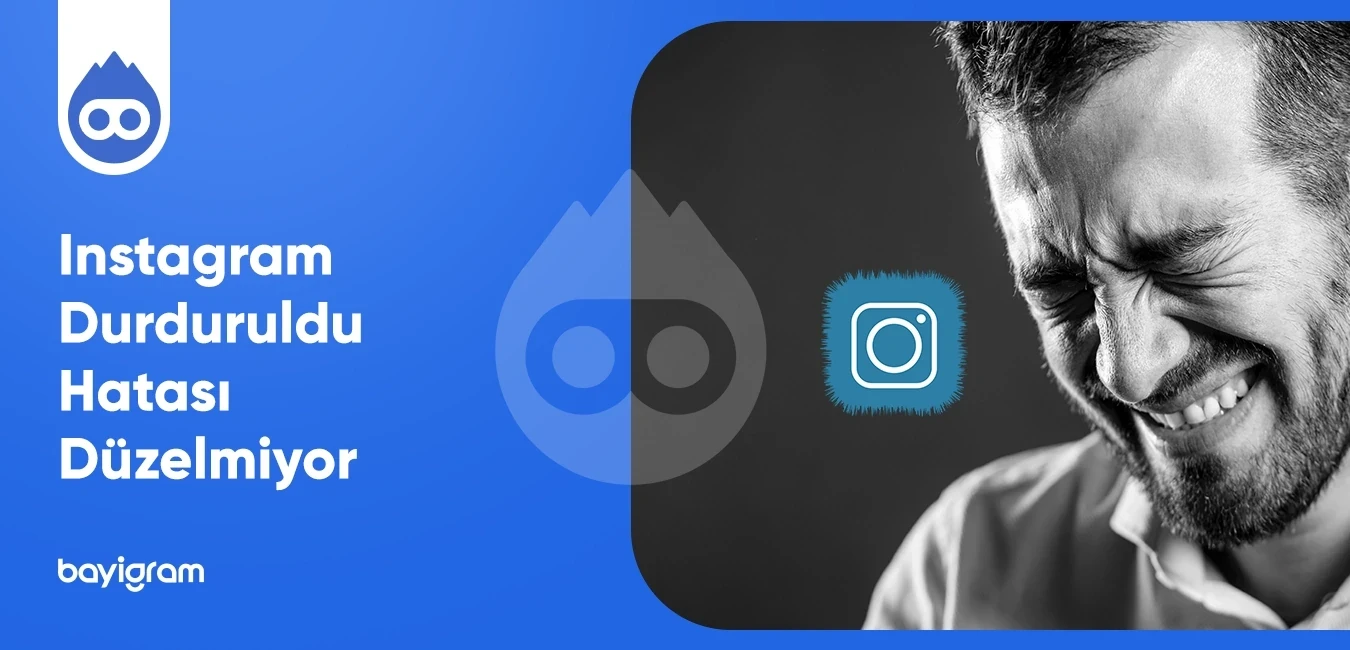 Instagram Durduruldu Hatası Düzelmiyor