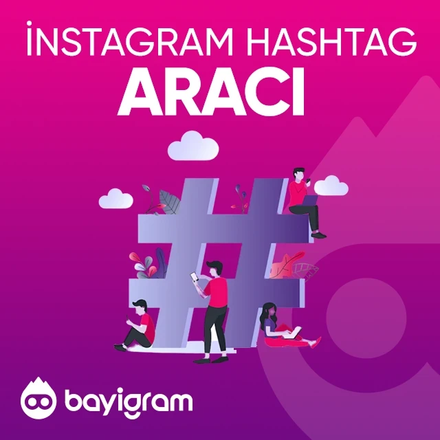 instagram hashtag aracı