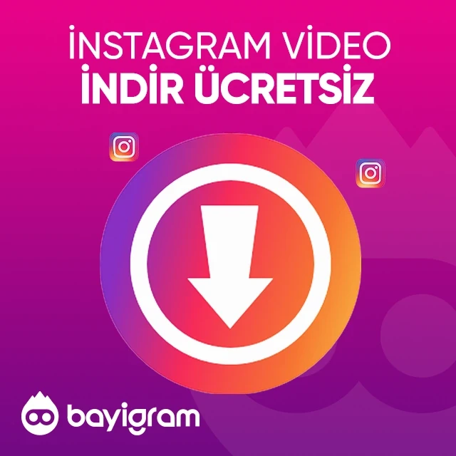 instagram video indir ücretsiz