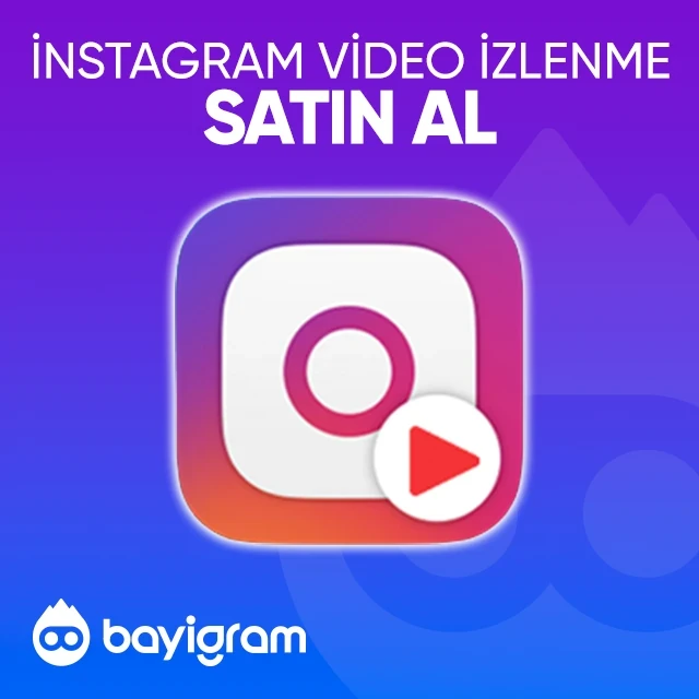 instagram video izlenme satın al