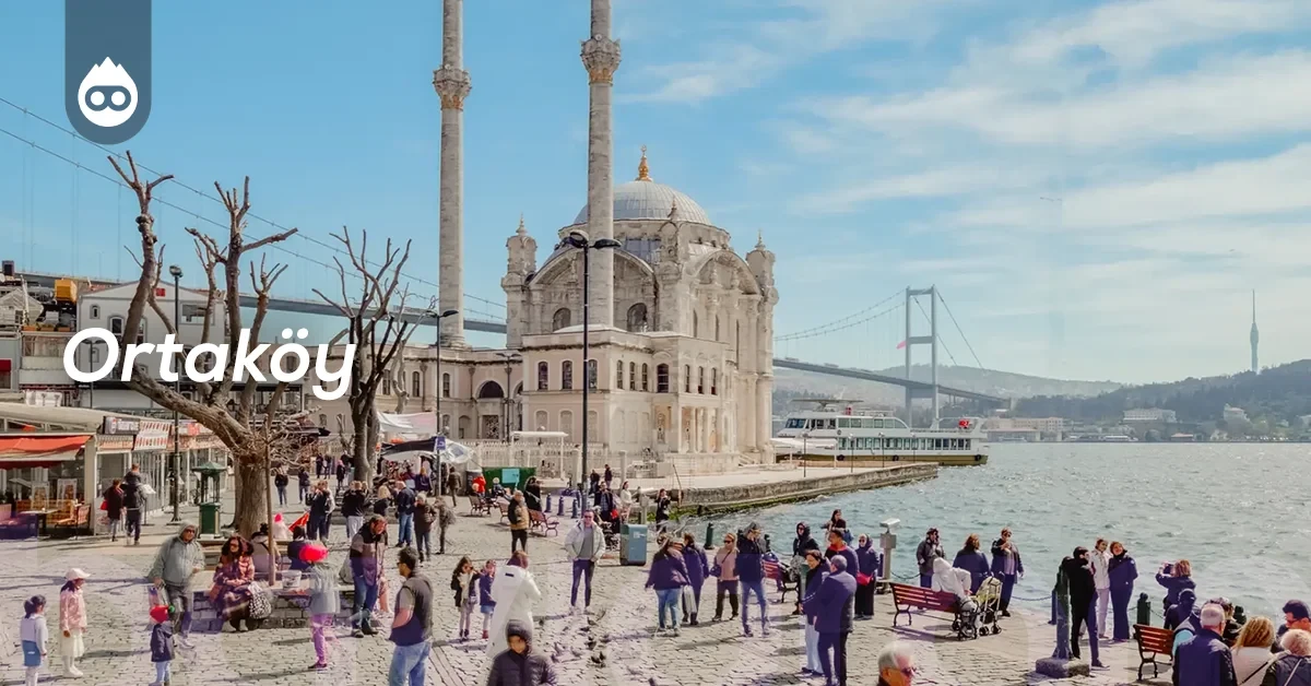 İstanbul Gezilecek Yerler Ortaköy