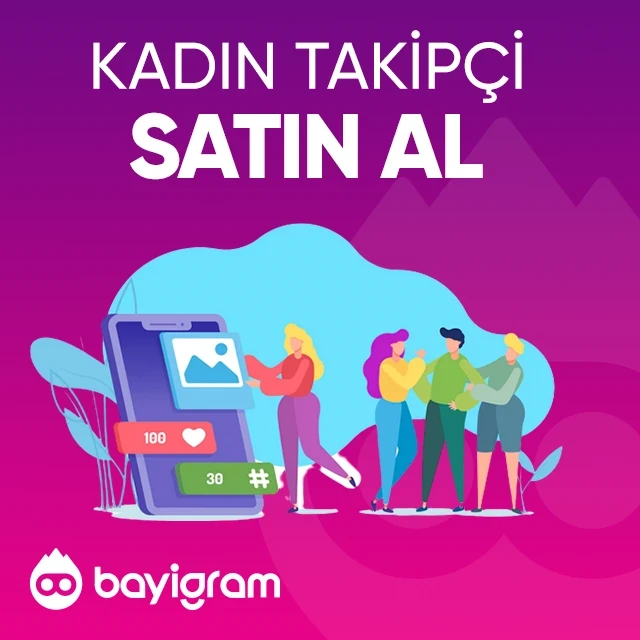 kadın takipçi satın al