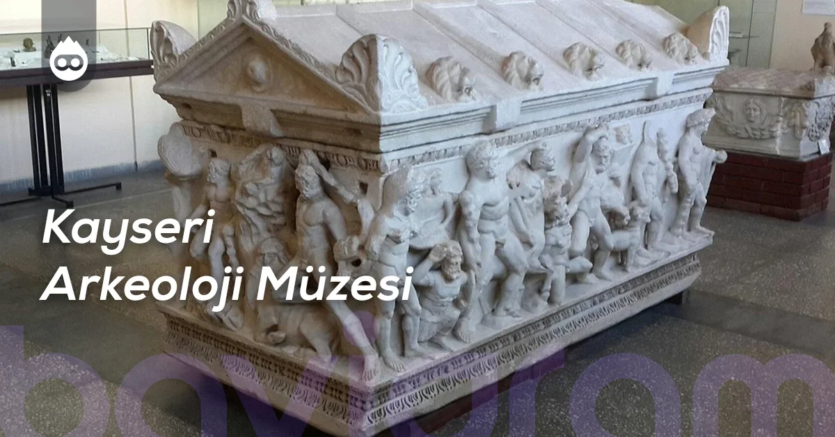 Kayseri Gezilecek Yerler Kayseri Arkeoloji Müzesi