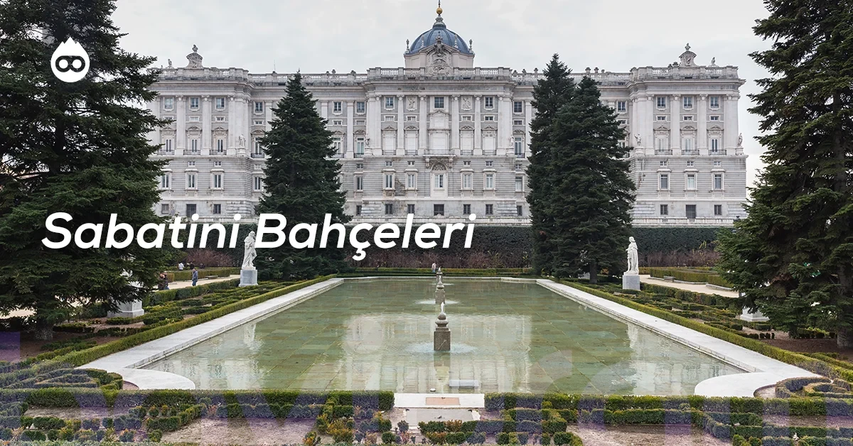 Madrid Gezilecek Yerler Sabatini Bahçeleri