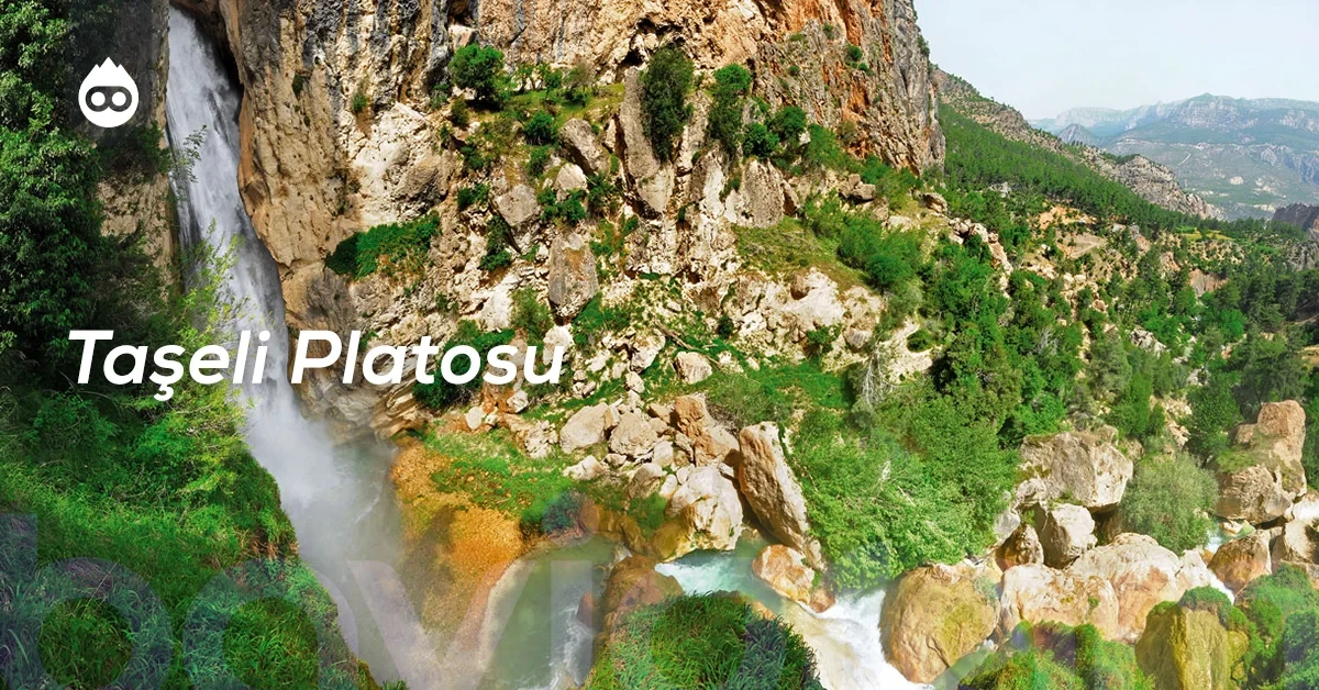 Mersin Gezilecek Yerler Taşeli Platosu
