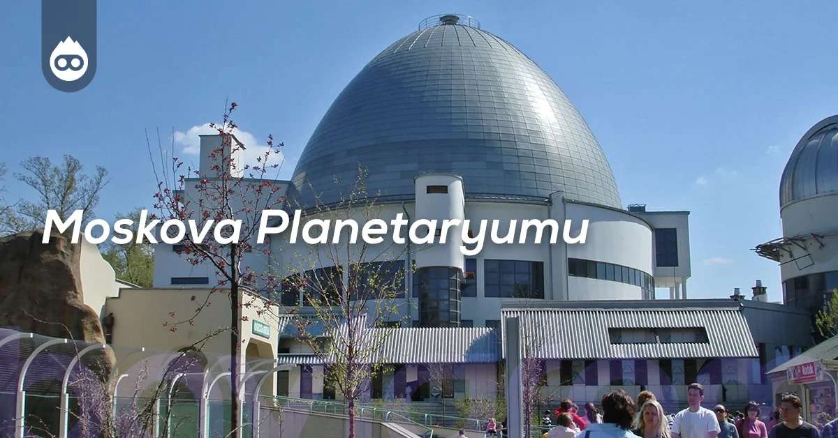 Moskova Gezilecek Yerler Moskova Planetaryumu
