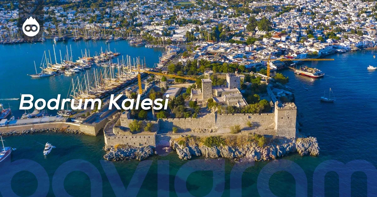 Muğla Gezilecek Yerler Bodrum Kalesi