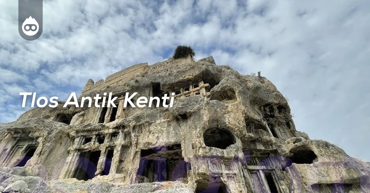 Muğla Gezilecek Yerler Tlos Antik Kenti