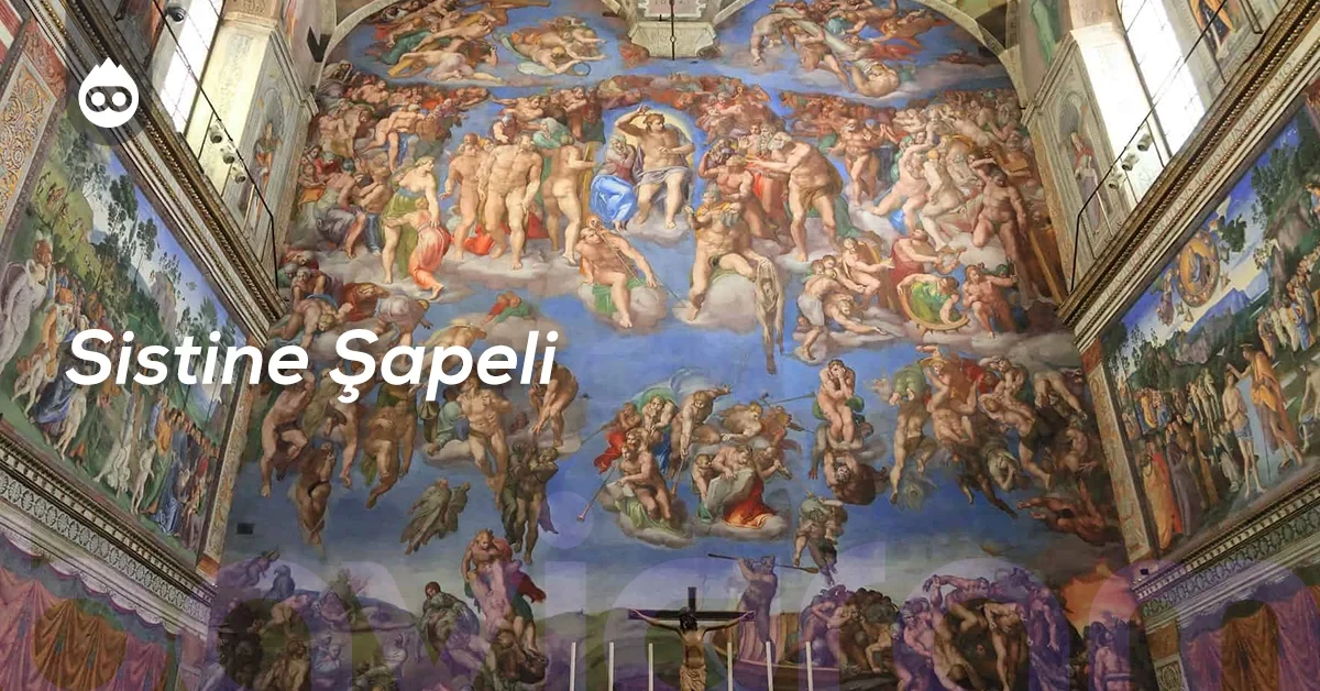 Roma Gezilecek Yerler Sistine Şapeli