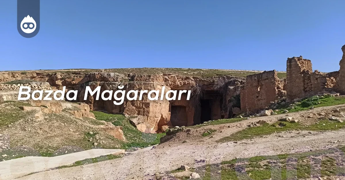 Şanlıurfa Gezilecek Yerler Bazda Mağaraları