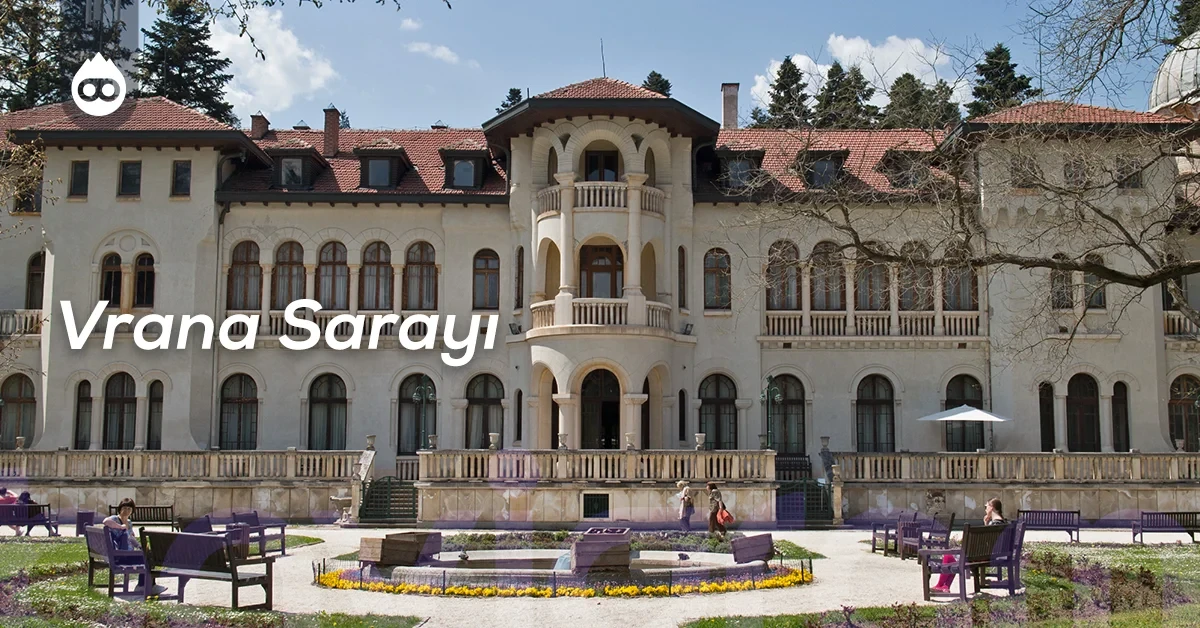 Sofya Gezilecek Yerler Vrana Sarayı