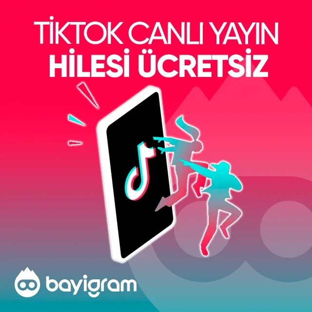 tiktok canlı yayın hilesi ücretsiz