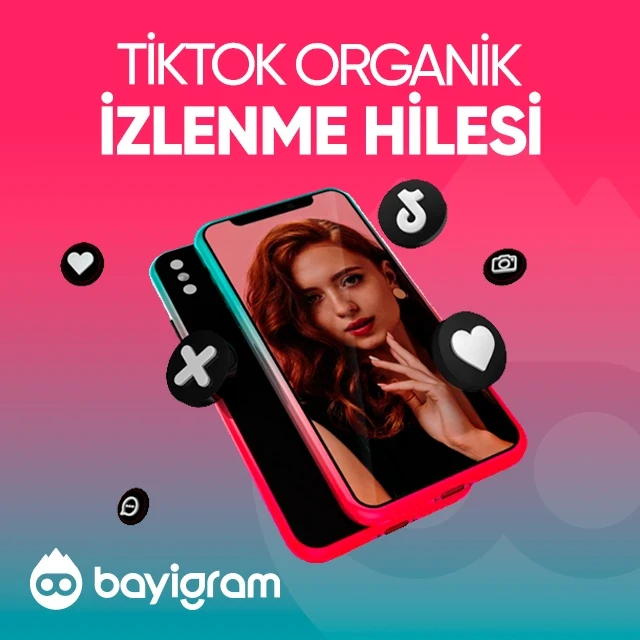 tiktok organik izlenme hilesi