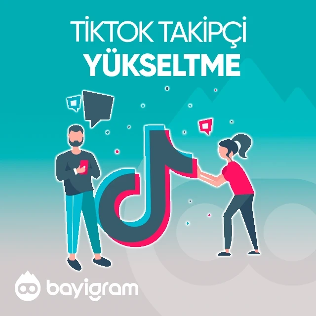 tiktok takipçi yükseltme