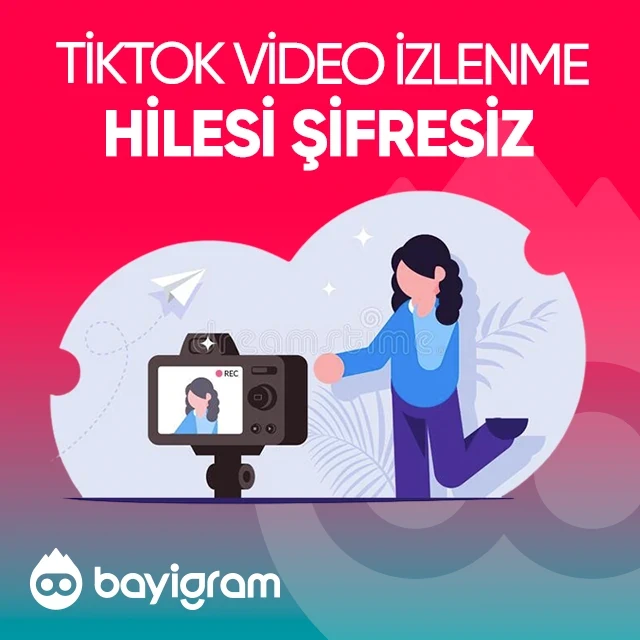 tiktok video izlenme hilesi şifresiz