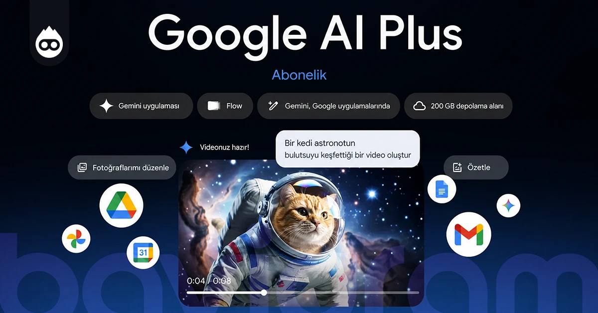 Google AI Plus ile Google AI Pro arasındaki fark neden önemli?